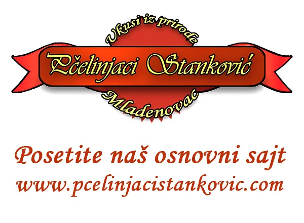 posetite nas glavni sajt www.pcelinjacistankovic.com